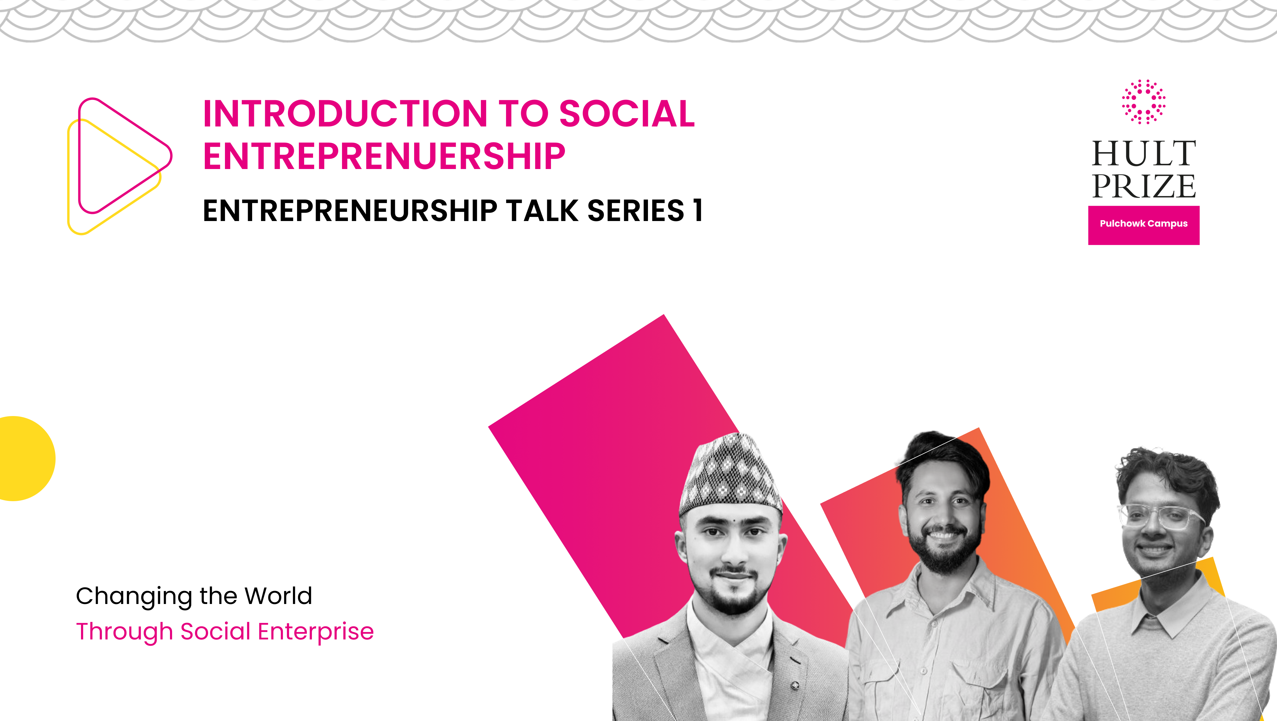 Talk Series Ep 1: Introduction to Social Entrepreneurship